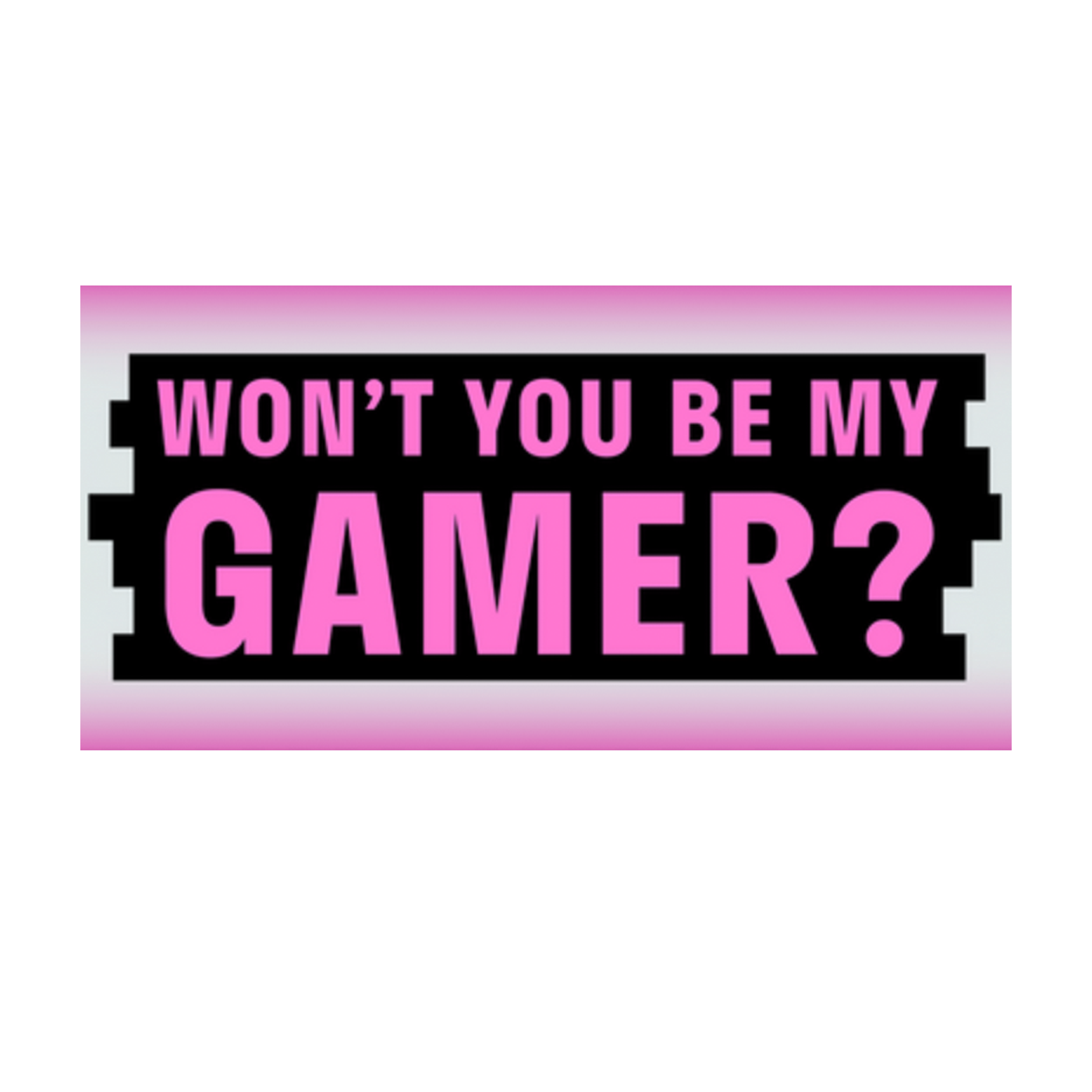 Won't You Be My Gamer? Sticker